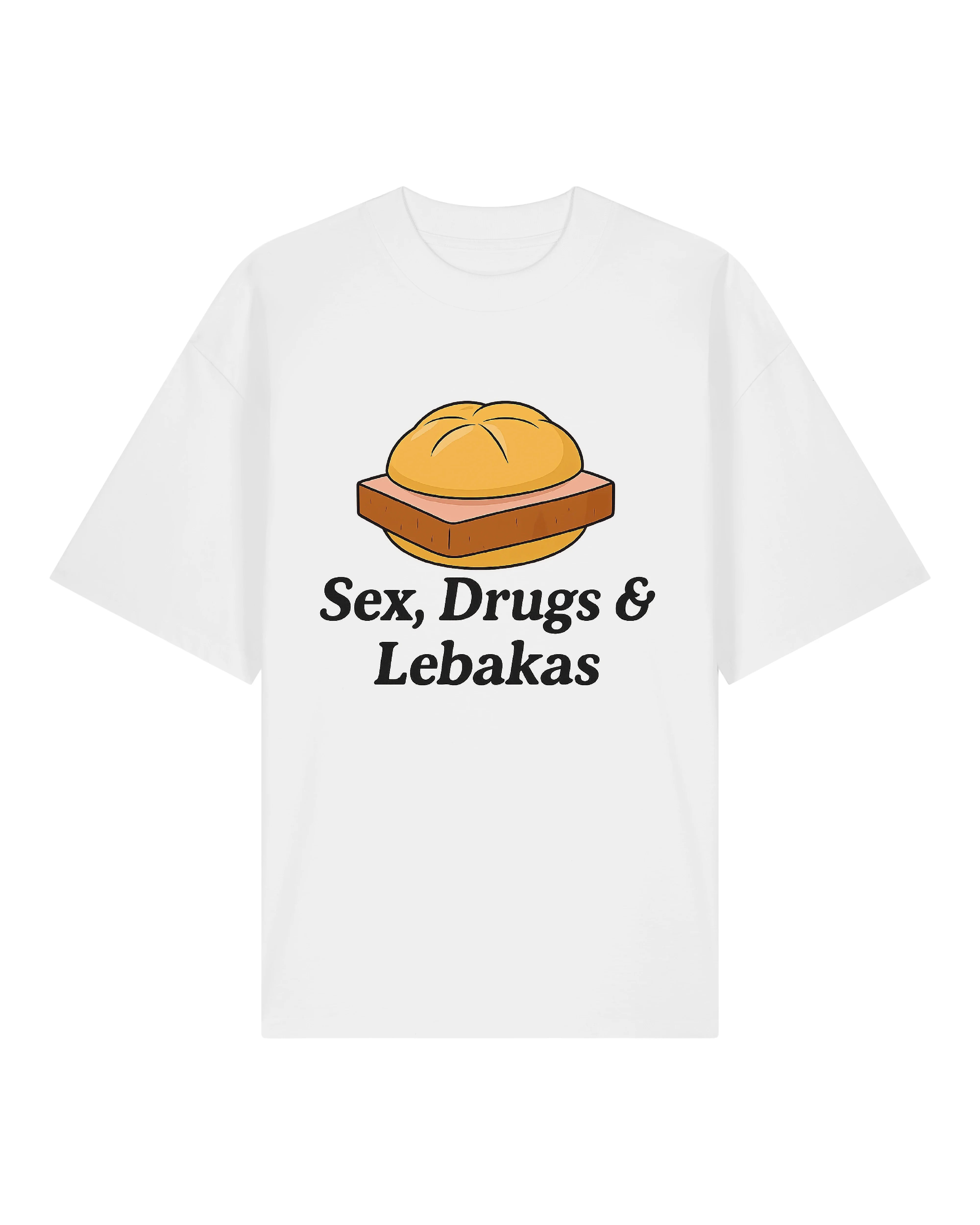 Sex, Drugs & Lebakas Oversized Shirt