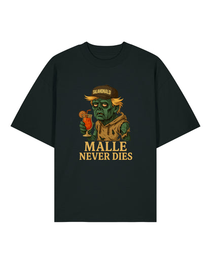 Malle Never Dies T-Shirt – Lustiges Zombie Shirt für Party & Urlaub – teelavo