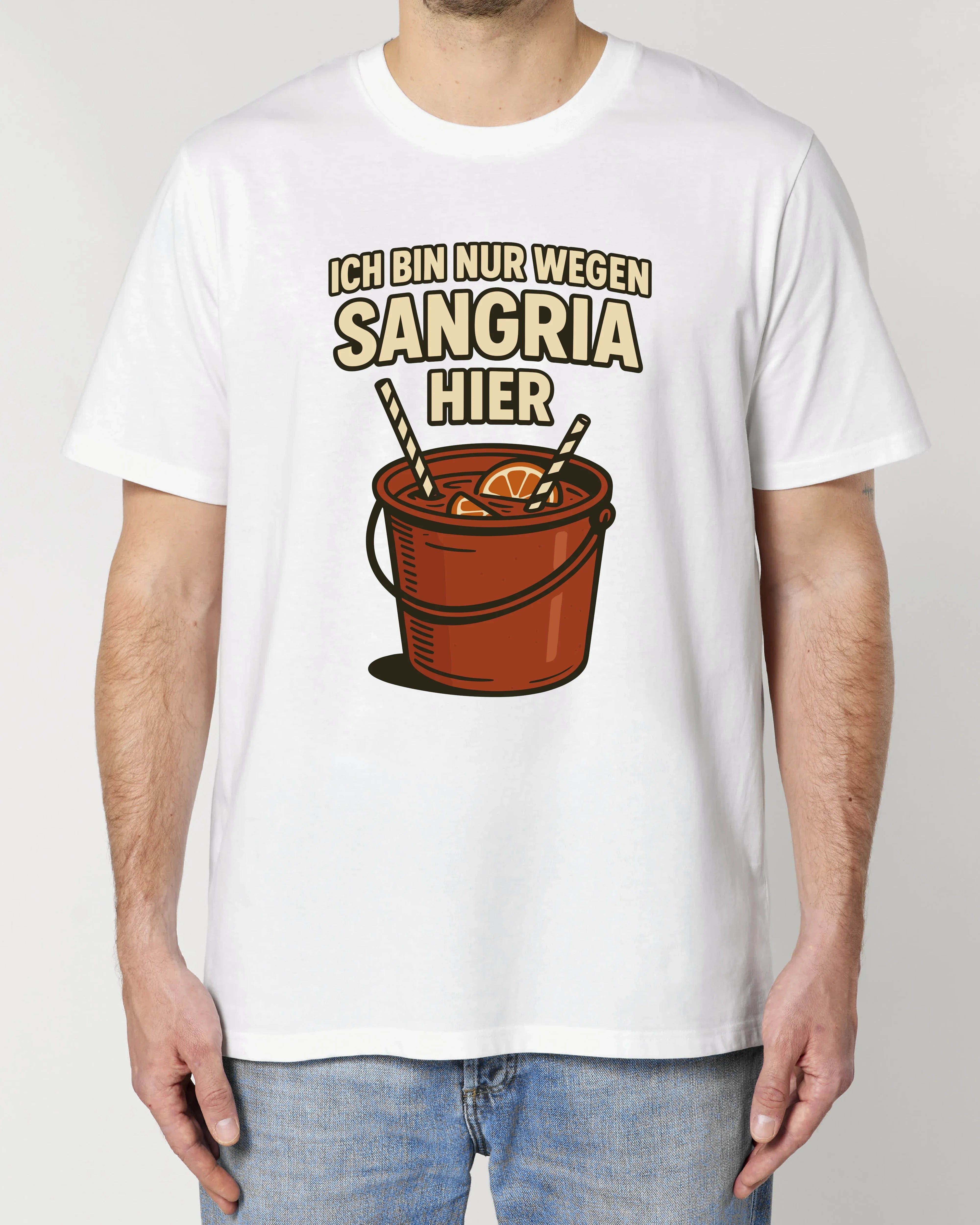 Nur wegen Sangria hier Shirt
