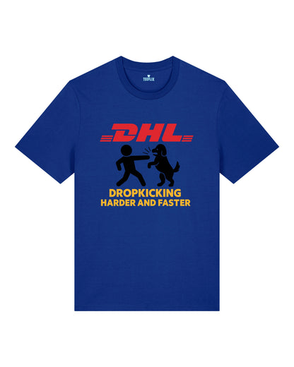 DHL Parodie Dropkicking Harder And Faster Lustiges Shirt| teelavo
