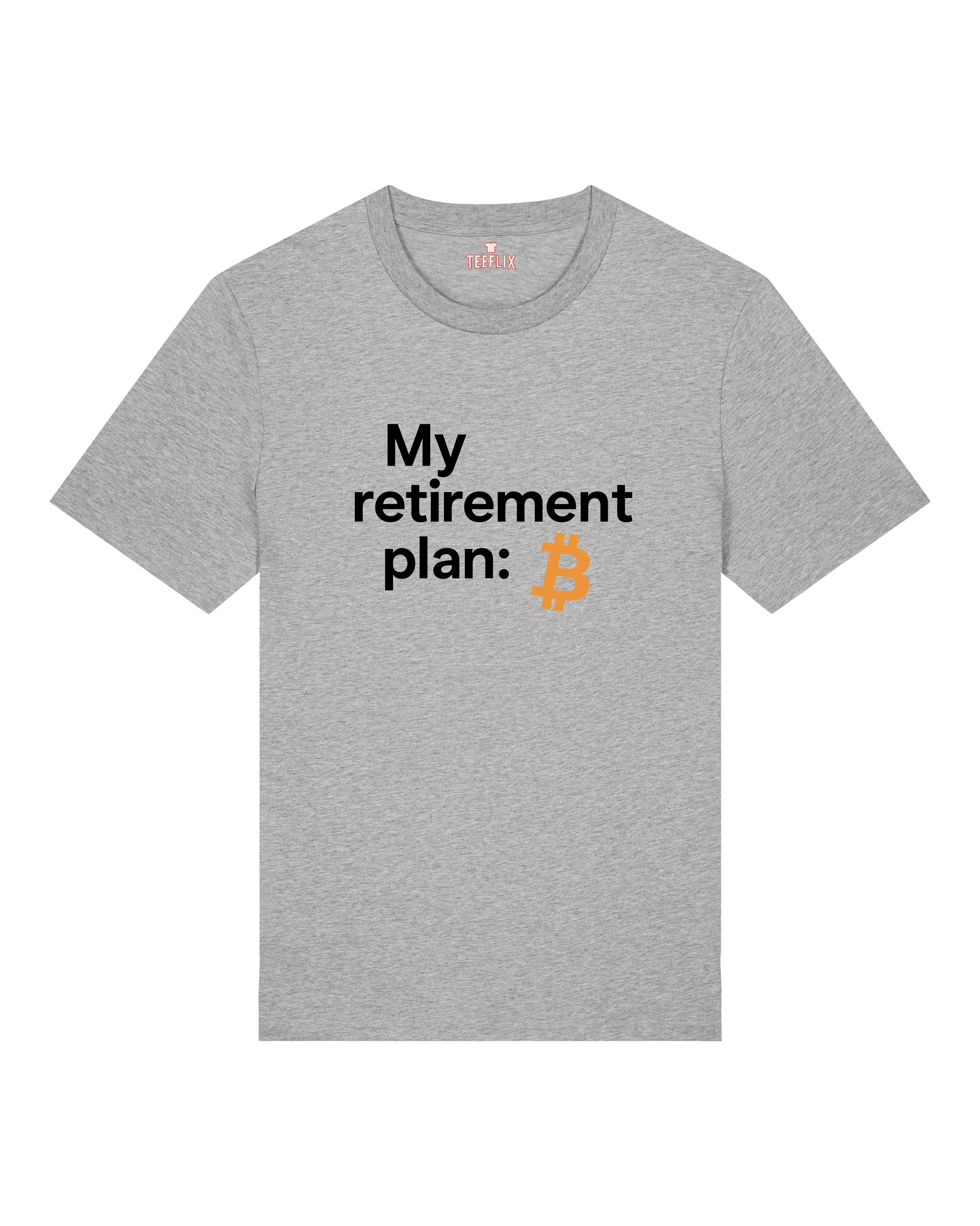 My Retirement Plan: Bitcoin | teelavo Premium Unisex Shirt