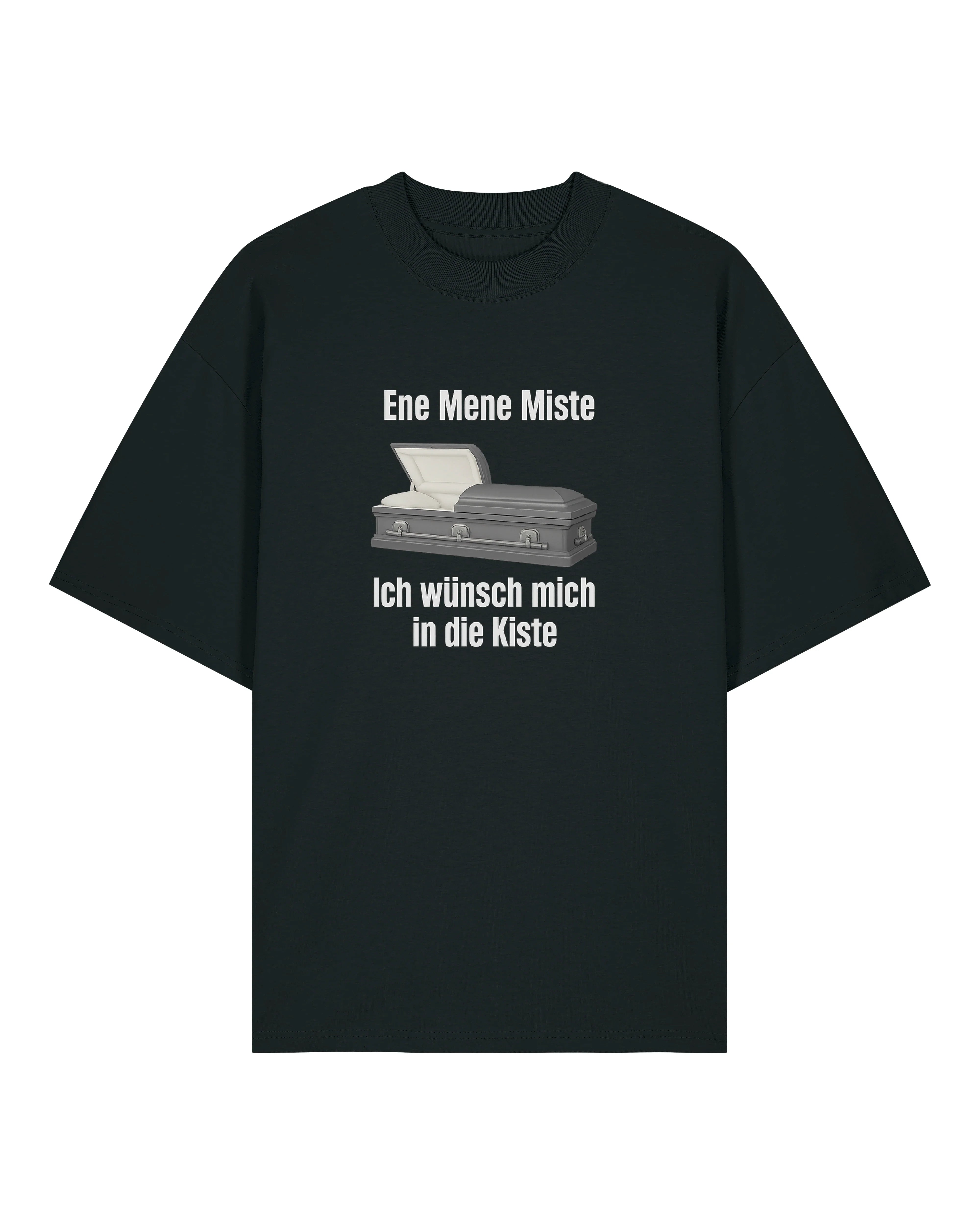 Ene Mene Miste - Premium Shirt Unisex