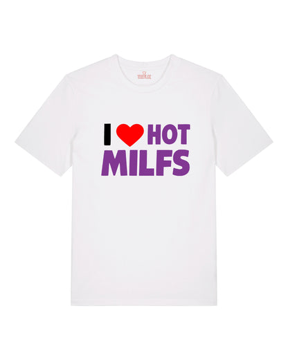 I Love Hot Milfs - Premium Shirt Unisex