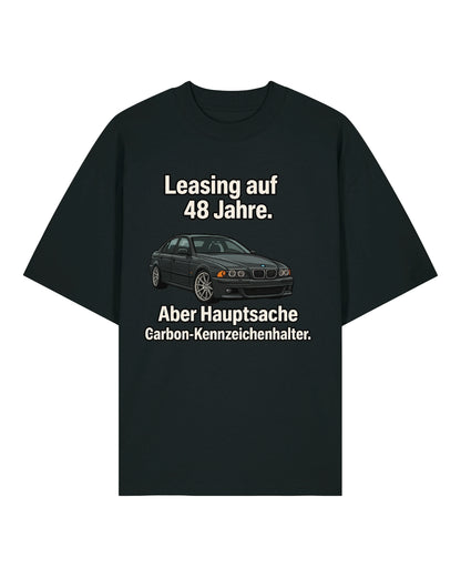 Leasing auf 48 Jahre - Premium Shirt