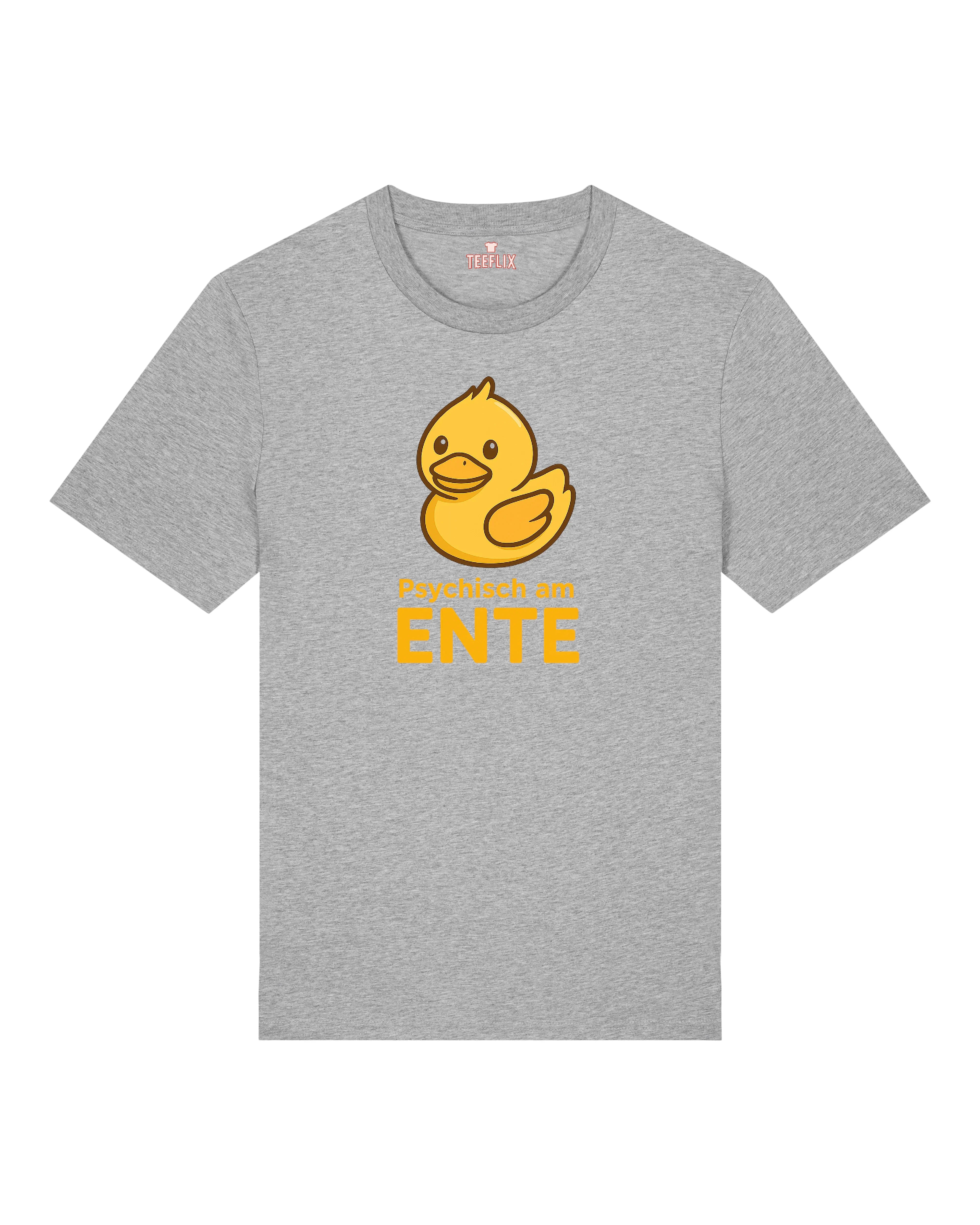 Psychisch am Ente - Premium Shirt Unisex