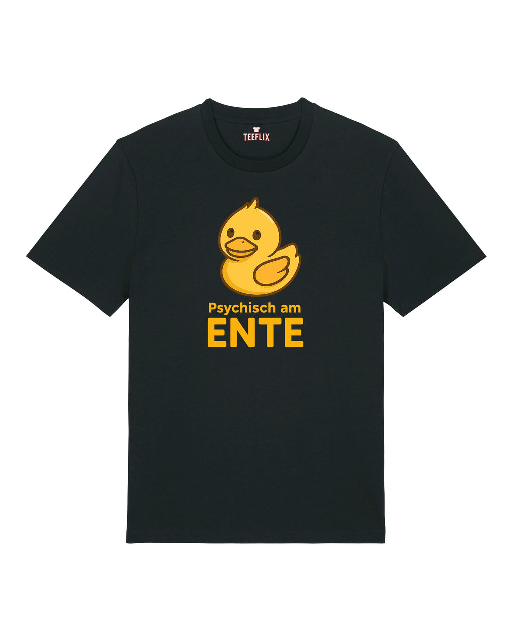 Psychisch am Ente - Premium Shirt Unisex