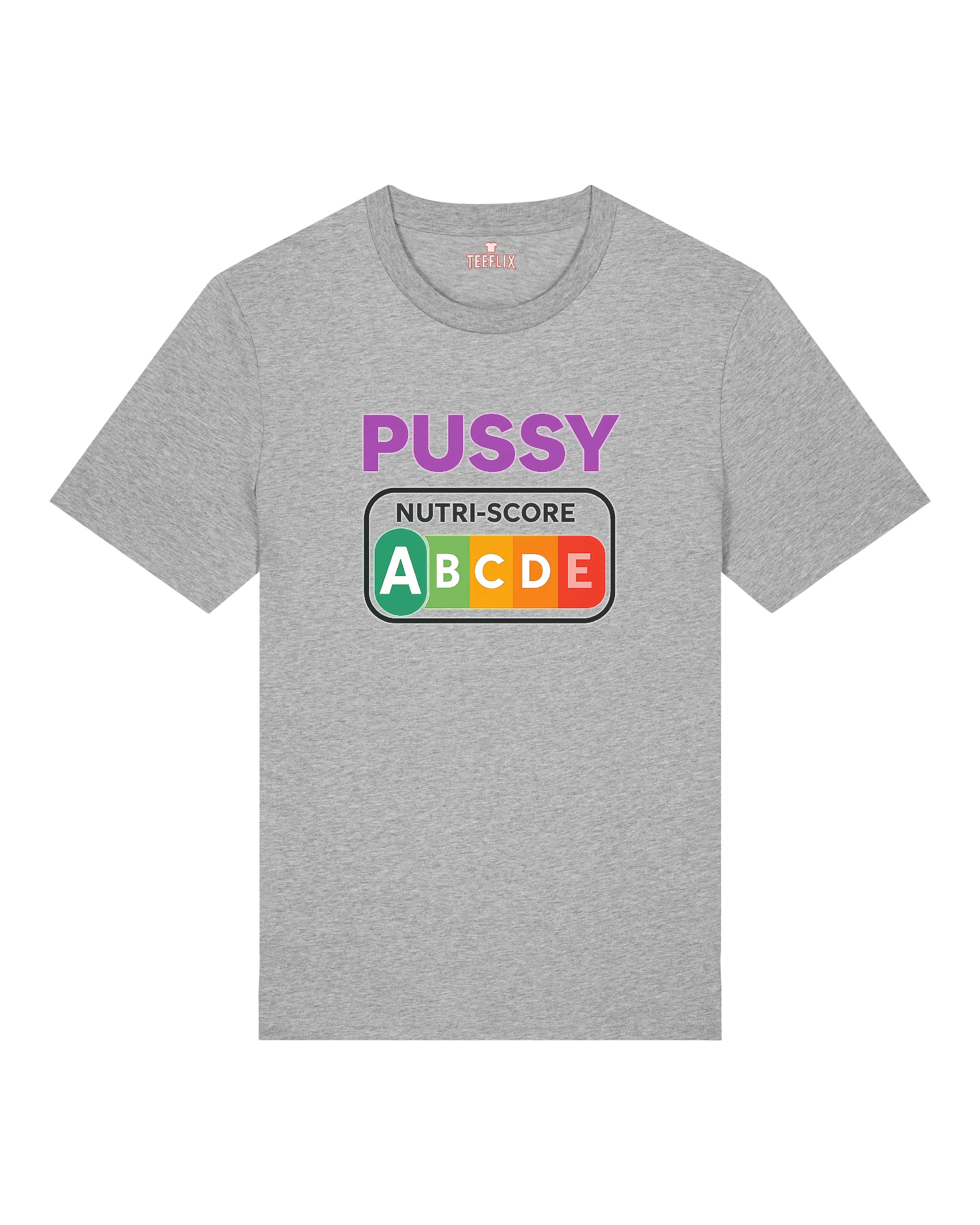 PUSSY Nutri-Score - Premium Shirt Unisex