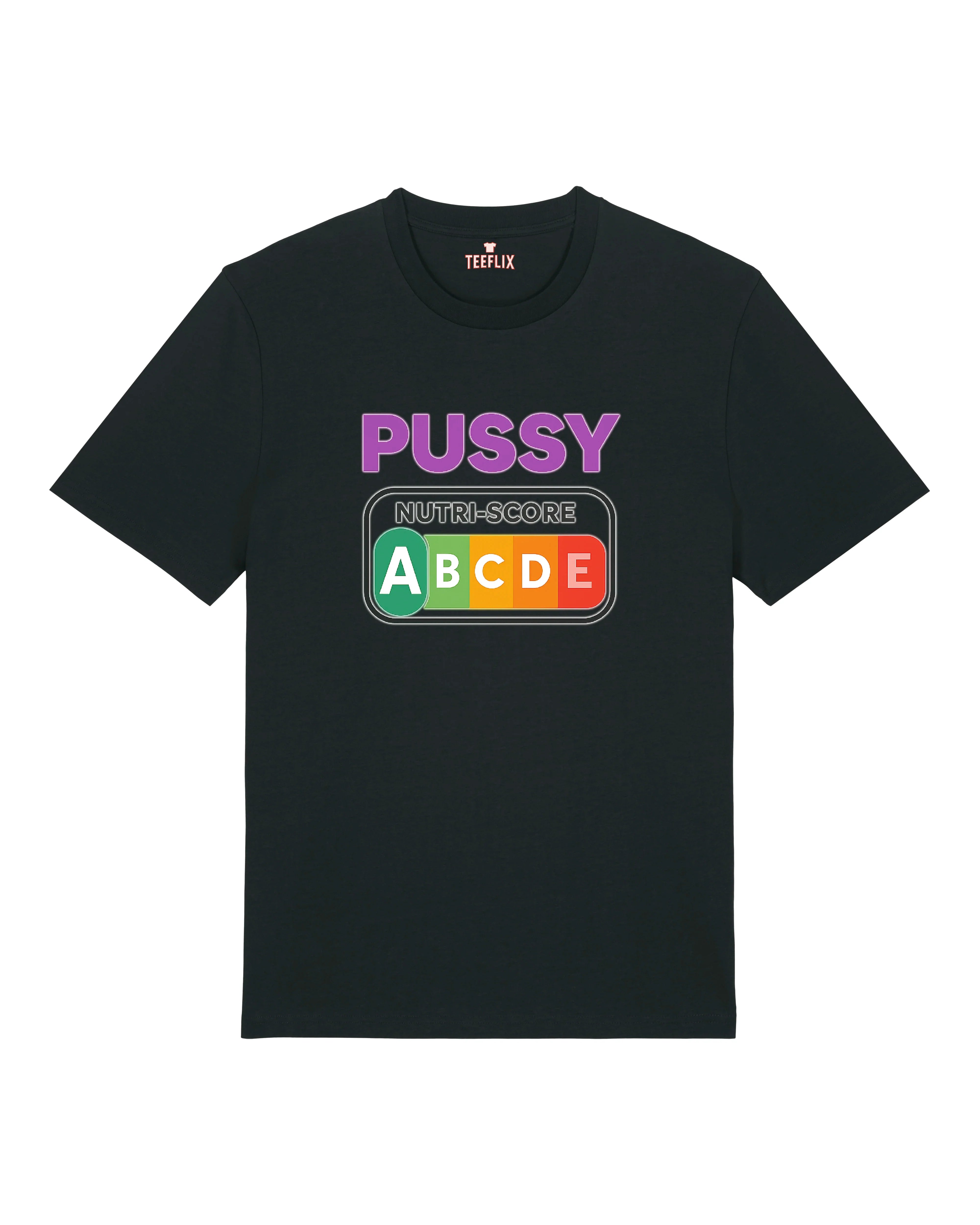 PUSSY Nutri-Score - Premium Shirt Unisex