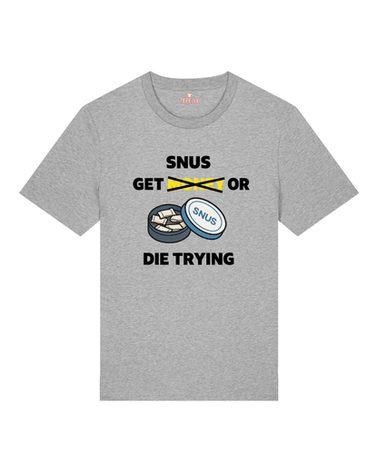 Get Snus Or Die Trying - Premium Shirt Unisex