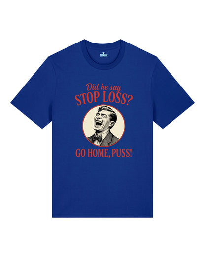 Stop Loss Meme Trading Shirt Bitcoin Crypto | teelavo