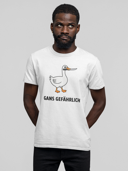 Gans Gefährlich Shirt