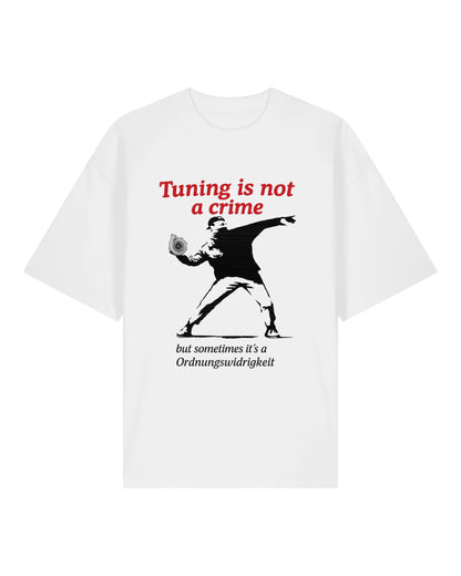 Tuning is not a crime Oversized Shirt