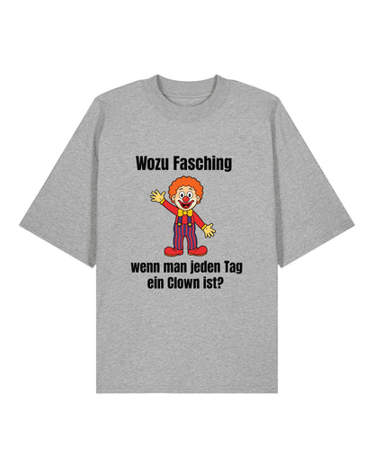 Wozu Fasching Shirt